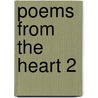 Poems From The Heart 2 door Laxmiben Hirani