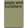 Popje wird Künstlerin door Marjolein Bastin
