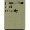 Population And Society door William Gould