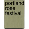 Portland Rose Festival door Mike Donahue