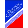 Practical Christianity door David L. Roper