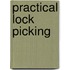 Practical Lock Picking