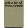 Prisoner Of Conscience door Zondervan