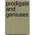 Prodigals And Geniuses