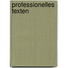 Professionelles Texten by Andreas Baumert