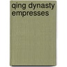 Qing Dynasty Empresses door Rong Wan