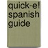 Quick-E! Spanish Guide
