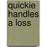 Quickie Handles A Loss door Donald Driver