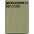 Quinceaneras (English)