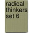 Radical Thinkers Set 6