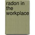 Radon In The Workplace