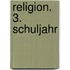 Religion. 3. Schuljahr