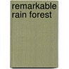 Remarkable Rain Forest door Mae Woods