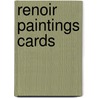 Renoir Paintings Cards door Hayward Cirker