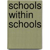 Schools Within Schools by Valerie E. Lee