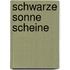 Schwarze Sonne scheine
