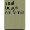 Seal Beach, California door Laura L. Alioto