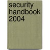 Security Handbook 2004 door Hans Giessmann