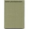 Seelen-Phantasiereisen door Susanne Hühn