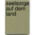 Seelsorge Auf Dem Land