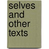 Selves And Other Texts door Joseph Margolis