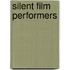 Silent Film Performers