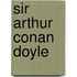 Sir Arthur Conan Doyle