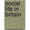 Social Life in Britain by Miss Coulton