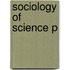 Sociology Of Science P