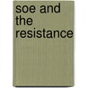 Soe And The Resistance door Michael Tillotson