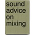 Sound Advice On Mixing