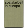 Sozialarbeit in Europa door Peter Erath