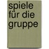 Spiele für die Gruppe