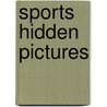 Sports Hidden Pictures door Activity Books