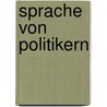 Sprache Von Politikern door Philipp Jakobs