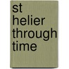 St Helier Through Time door Keith Morgan