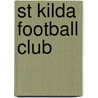 St Kilda Football Club door Frederic P. Miller