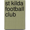 St Kilda Football Club door Frederic P. Miller