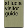 St Lucia Visitor Guide door Landmark Publishing