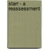 Starr - A Reassessment