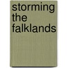 Storming The Falklands door Tony Banks