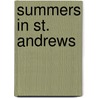 Summers in St. Andrews door Willa Walker