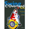 Swing C'Overland & Co. by Luca Beatrice