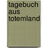 Tagebuch aus Totemland