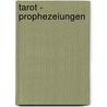 Tarot - Prophezeiungen door Armin Denner