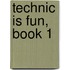 Technic Is Fun, Book 1