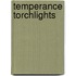Temperance Torchlights