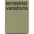 Terrestrial Variations