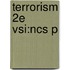 Terrorism 2e Vsi:ncs P