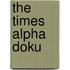 The  Times  Alpha Doku